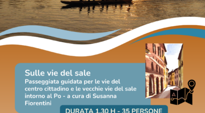 Nuovo Appuntamento delle “Letture sul Po” – con Susanna Fiorentini : LE VIE DEL SALE , venerdì 4 ottobre ore 18.30